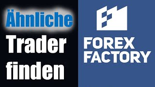 Forex Factory, Trader Plattform, Retail Trader, Big Player, Trading