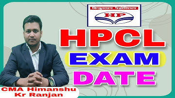 HPCL EXAM DATE | 2022