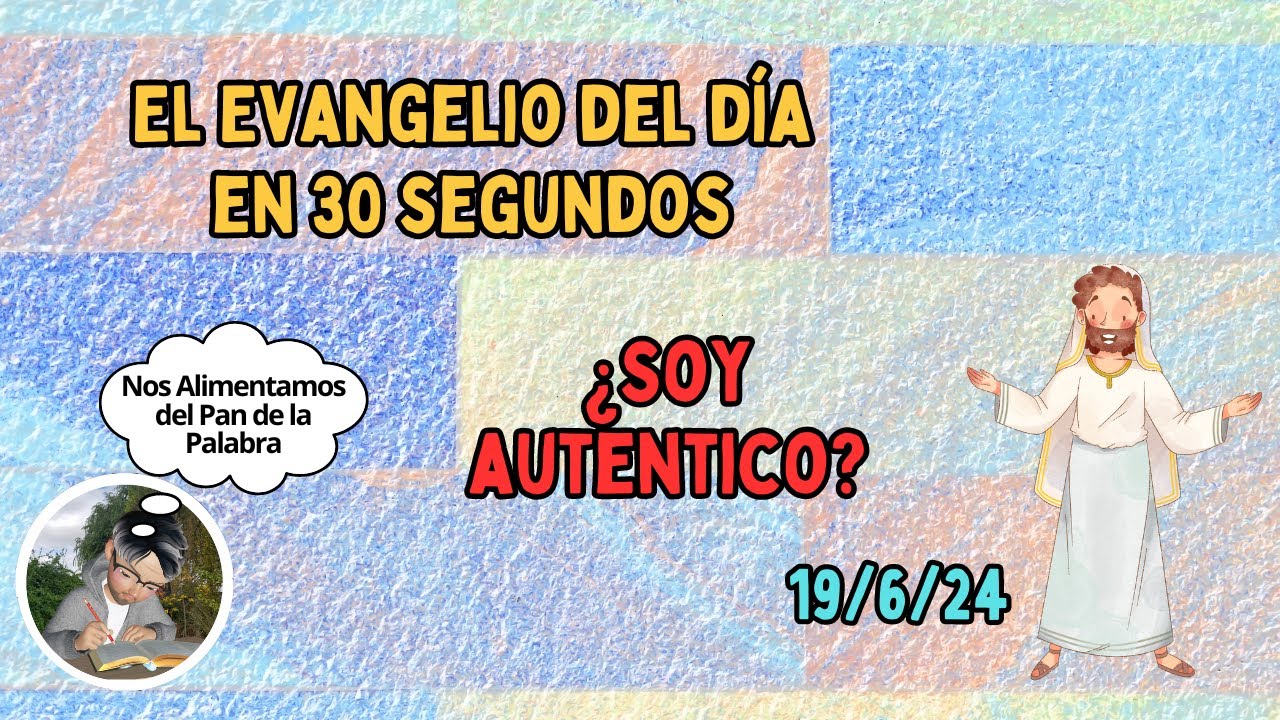 soy-autentico-mt-6-1-6-16-18-el-evangeliio-del-d-ia-en-30-segundos