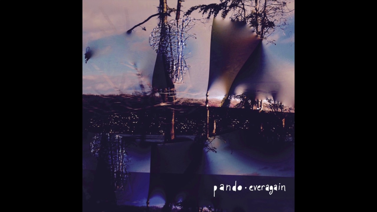 Watch Pando - Everything Ever on YouTube Watch Pando - Everything Ever on YouTube