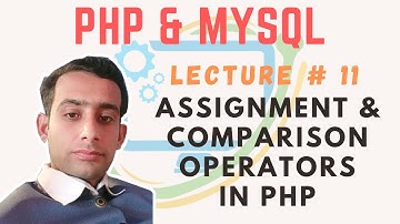 learn PHP & MYSQL Tutorial part 11 | Comparison & assignment operators  in hindi/urdu | SSTLAB