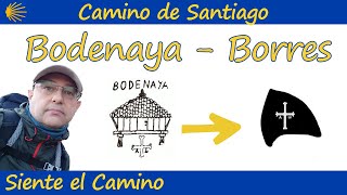 #03 Etapa Bodenaya-Borres Camino Primitivo agosto 2022