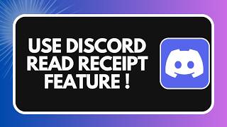 Full How to Use Discord Read Receipts Feature in 2026 News