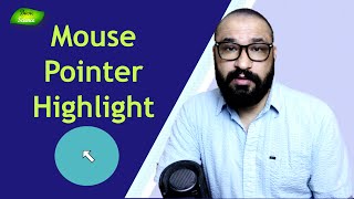 Mouse pointer Highlight | Application | Software | Youtube Tutorials | Basic Science Series screenshot 4