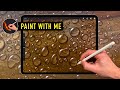 HOW TO PAINT A WATER DROP - iPad painting tutorial in Procreate