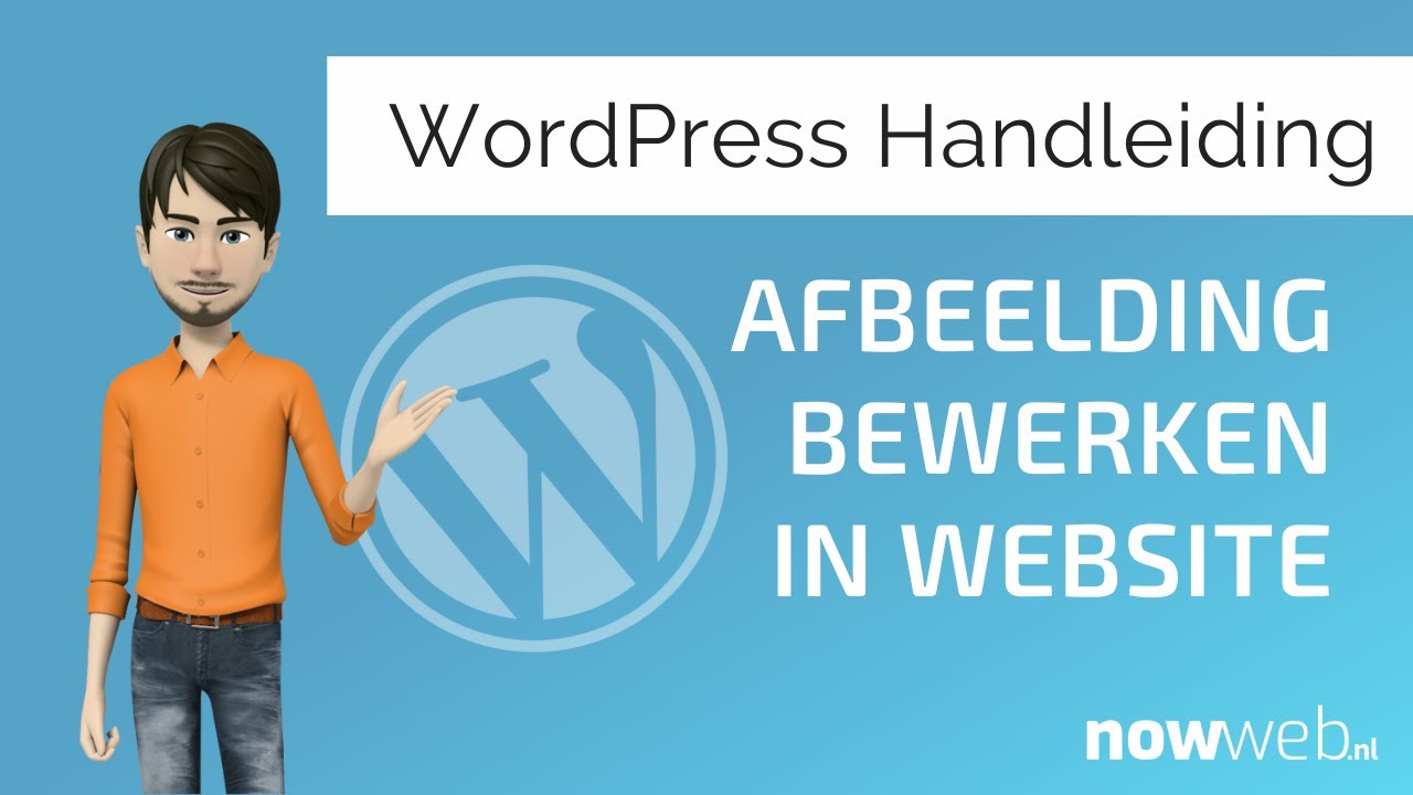 Afbeelding bewerken - Wordpress handleiding