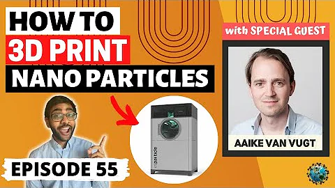 Why Nanoprinting Can Create the Building Blocks of Our Future (ft. Aaike van Vugt) | Ep. 55