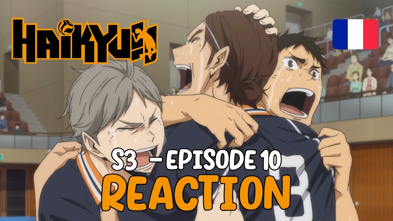 [RÉACTION] EN ROUTE VERS LE TOURNOI DU PRINTEMPS !! - HAIKYUU SAISON 3