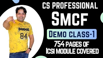 SMCF DEMO LECTURE-1 | CS PROFESIONAL | 754 PAGES ICSI module COVERED | CS PROFESSIONAL NEW SYLLABUS