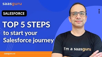 TOP 5 STEPS you should take in 1st 100 days of SALESFORCE journey | saasguru