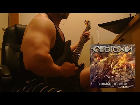 CYTOTOXIN - GAMMAGEDDON (Guitar Cover)