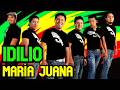 ​🥰 IDILIO ​❗ Letra ​❗ María Juana ​🥰