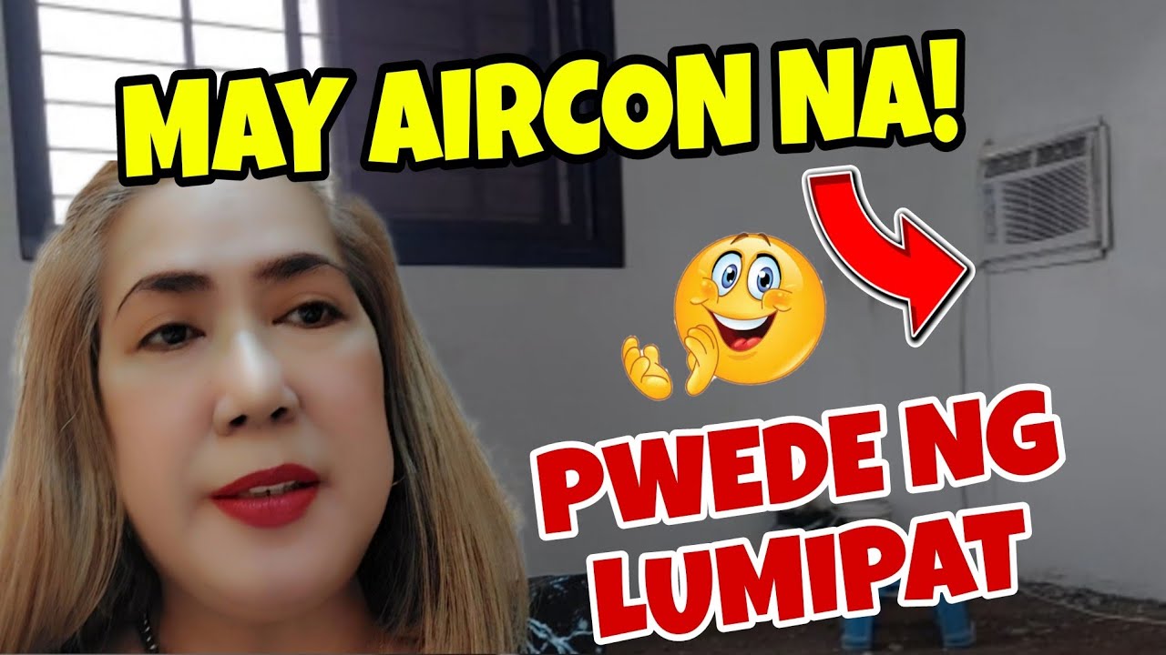 MAY AIRCON NA! MABIBINYAGAN NA 😆😀