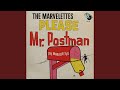 Please, Mr. Postman