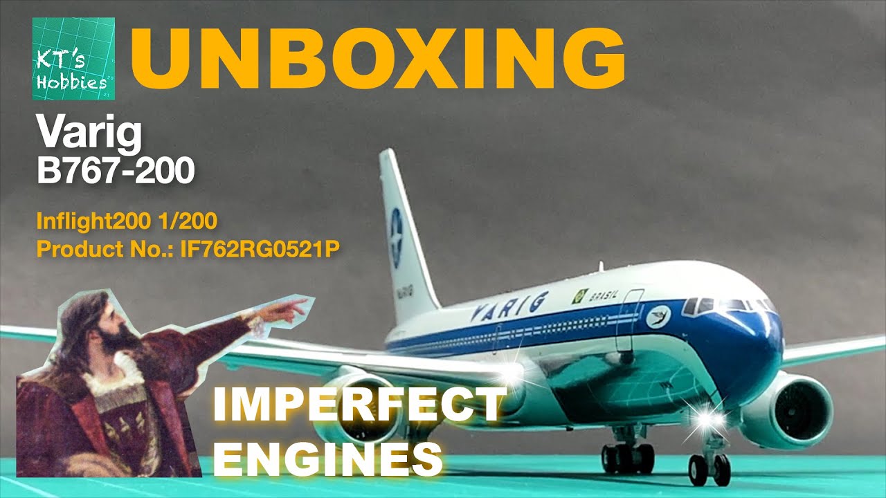 Inflight200 1/200 Varig B767-200 Unboxing and Review - YouTube