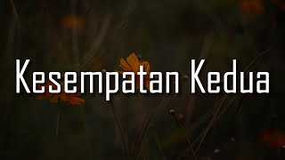 Download lagu Tangga - Kesempatan Kedua /  Putus Atau Terus,  Kenangan Terindah   | Mix Lirik…