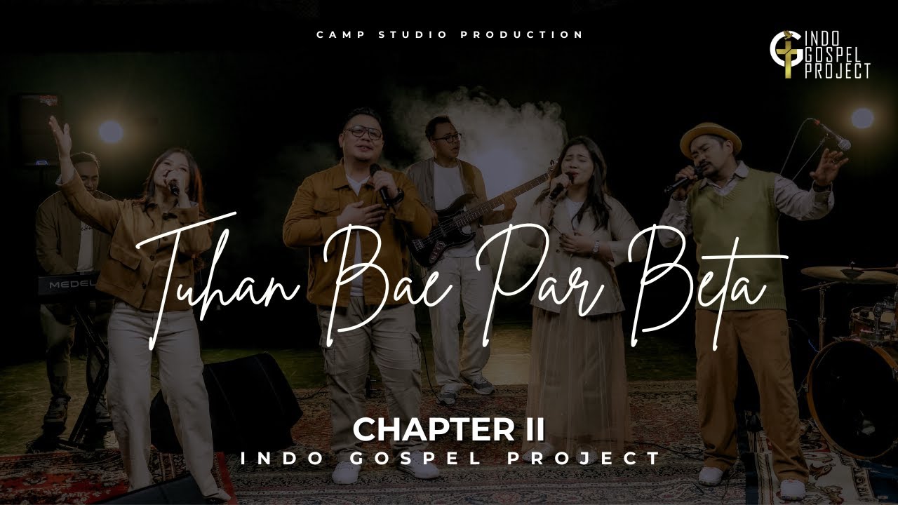 Tuhan Bae Par Beta - Indo Gospel Project Official Video
