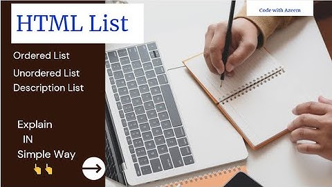 What is List in HTML in Urdu / Hindi | Ordered list Unordered list and Description list