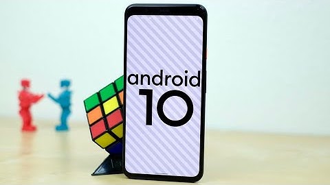 Top 10 Android 10 (Q) features !