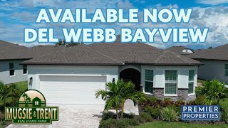 Model Level Mystique - Available Now - Del Webb BayView (Must See Post Closing Upgrades)