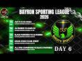 DAY 6 | BAYRON SPORTING LEAGUE | GYM KHANA GROUND