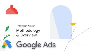 TV in Reach Planner: Methodology & Overview | Google Ads