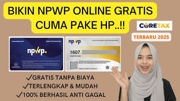 GRATIS!! CARA MEMBUAT NPWP ONLINE CUMA PAKAI HP TERBARU 2025 | TUTORIAL DAFTAR NPWP ONLINE CORETAX