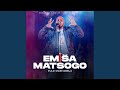 Emisha Matsogo Live Emisha Matsogo Live