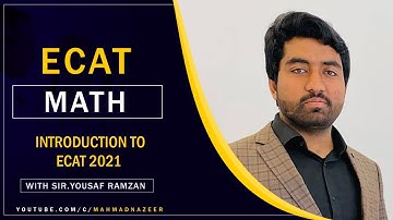 Introduction to Ecat 2021 @MAhmad Nazeer