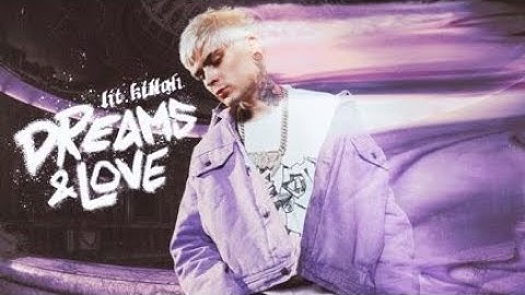 LIT killah - Dreams & Love (Letra)
