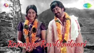 Rosaappo ravikkaikaari is a film that stormed the hearts by screenplay
and its music. listen to tracks of ravikkaikaari, composed music
maest...