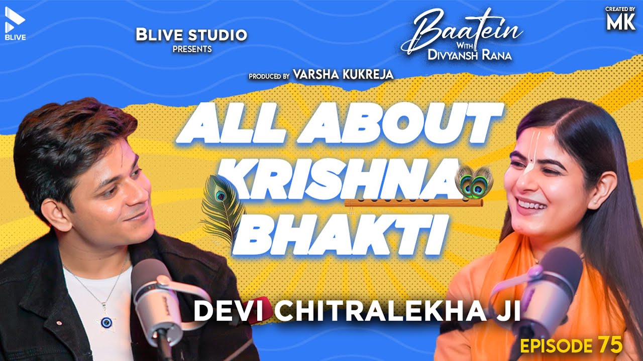 Baatein with Divyansh Rana | Devi Chitralekhaji | All About Krishna Bhakti | MK | Episode 75