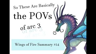 So These are Basically the POVs of Arc 3 (WoF Summary #14)