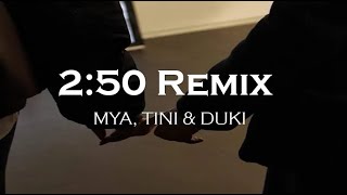 MYA, TINI & DUKI - 2:50 Remix (Letra//Lyrics)