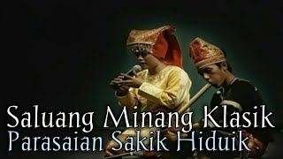 Saluang Minang || Parasaian Sakik Hiduik