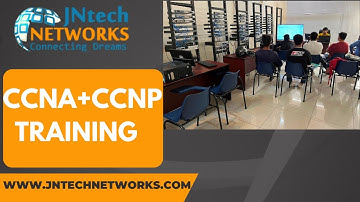 CCNA TRAINING STEP BY STEP   | CCNA TRAINING WITH CCIE TRAINER @JNtechNetworks