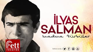 İlyas Salman - Neden Türkü Söylüyorsun (Şiir)