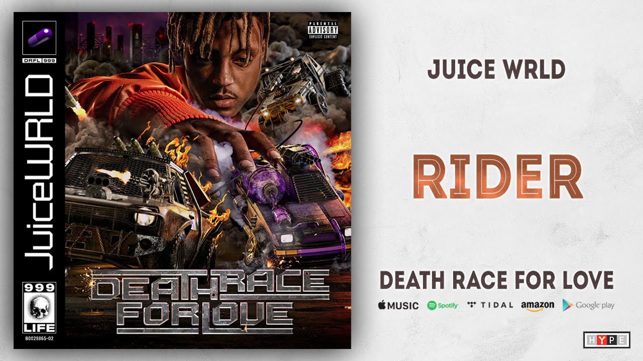 Juice WRLD Rider (Death Race For Love) YouTube