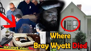 Bray Wyatts House Revealed as JOJO Called 911 to Save Him - Location Where Passed Away WWE News