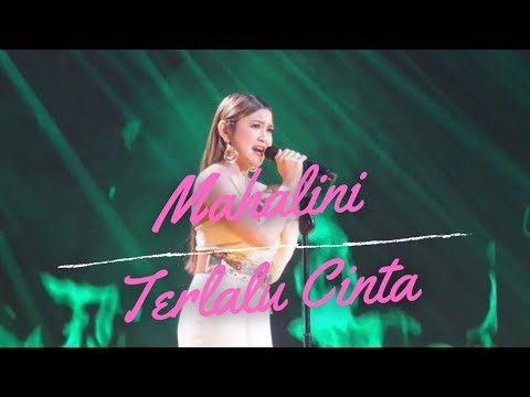 TERLALU CINTA BY MAHALINI ||LIVE KONSER!!