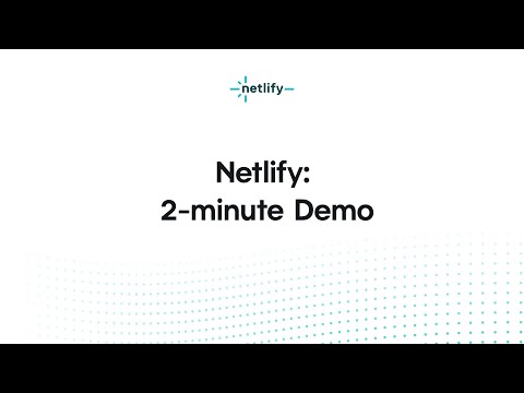 Everything you need to know about the Netlify platform