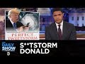 S**tstorm Donald Rages on Twitter While Hurricane Florence Hits the Carolinas | The Daily Show