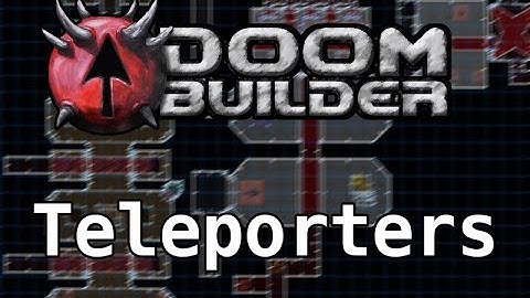 Doom Builder 2 Tutorial | Teleporters