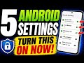 5 Essential Android Settings for Privacy &amp; Protection