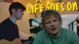 Ed Sheeran - Life Goes On [Acoustic Cover - Madef]