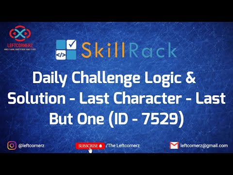 skillrack daily challenge logic and solution - last character - last but one (28-01-2021) [id-7529]
