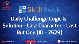 skillrack daily challenge logic and solution - last character - last but one (28-01-2021) [id-7529]