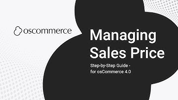 osCommerce Sales Price Management – Master Sales Rules & Optimize Pricing