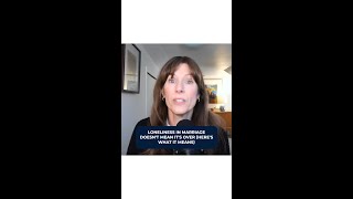 Loneliness In Marriage Doesnt Mean Its Over Heres What It Means