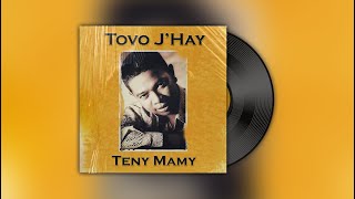 Te Mba ho.wav - Tovo j'Hay ✅